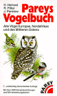 Pareys Vogelbuch. Alle Vgel Europas, Nordafrikas und des Mittleren Ostens