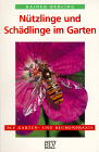 Ntzlinge und Schdlinge im Garten