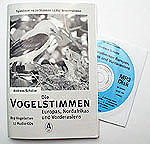 Die Vogelstimmen Europas, Nordafrikas und Vorderasiens (1 MP3-Disk, Laufzeit 19:20 Stunden). 819 Vogelarten mit 2817 Tonaufnahmen auf 1 MP3-Disk
