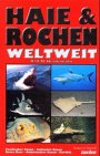 Fischfhrer Haie und Rochen weltweit